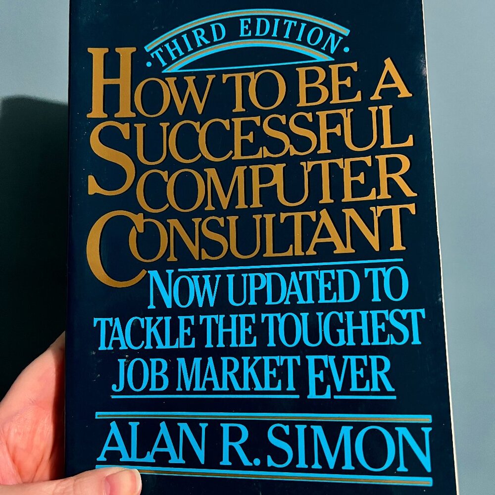 📚 How to be a Successful Computer Consultant – Paperback Book